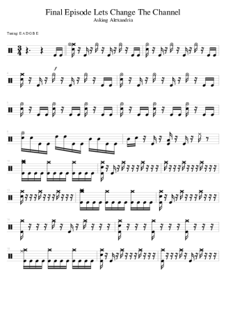 Asking Alexandria Final Episode Lets Change The Channel score for Drums