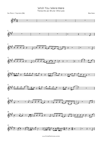 Bee Gees Wish You Were Here score for Tenor Saxophone Soprano (Bb)
