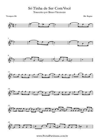 Elis Regina Só Tinha de Ser Com Você score for Trumpet