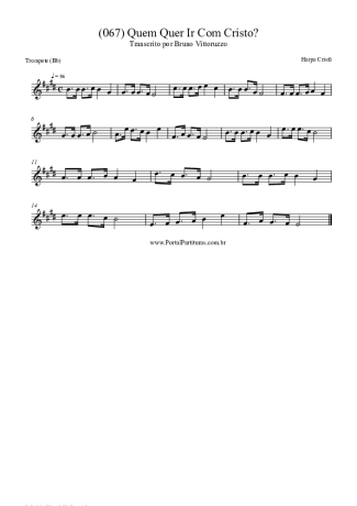 Harpa Cristã (067) Quem Quer Ir Com Cristo score for Trumpet