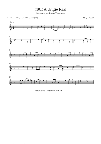 Harpa Cristã (101) A Unção Real score for Tenor Saxophone Soprano (Bb)