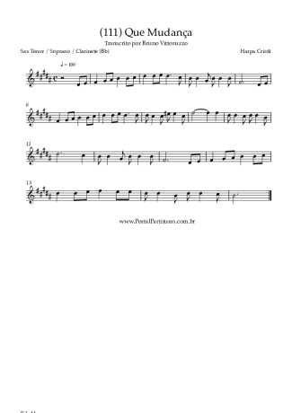 Harpa Cristã (111) Que Mudança score for Tenor Saxophone Soprano (Bb)