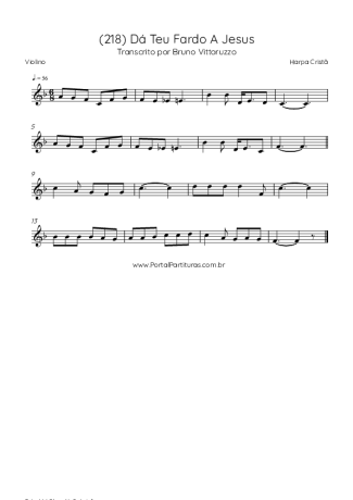 Harpa Cristã (218) Dá Teu Fardo A Jesus score for Violin