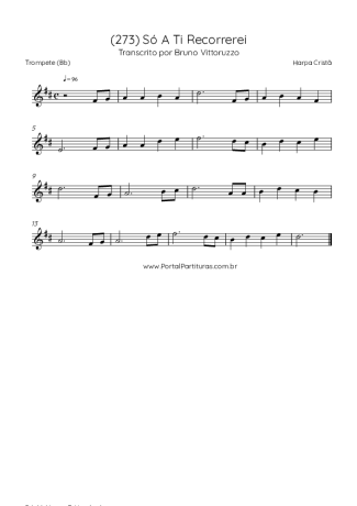 Harpa Cristã (273) Só A Ti Recorrerei score for Trumpet