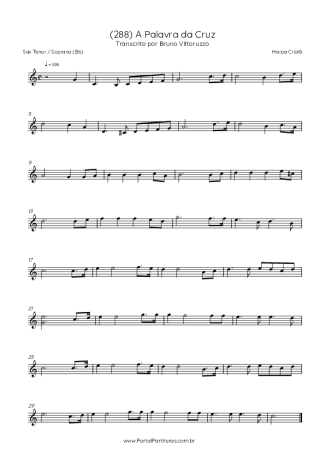 Harpa Cristã (288) A Palavra Da Cruz score for Tenor Saxophone Soprano (Bb)