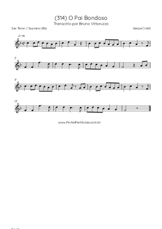 Harpa Cristã (314) O Pai Bondoso score for Tenor Saxophone Soprano (Bb)