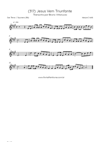 Harpa Cristã (317) Jesus Vem Triunfante score for Tenor Saxophone Soprano (Bb)