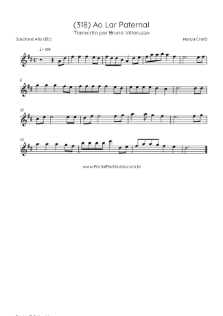 Harpa Cristã (318) Ao Lar Paternal score for Alto Saxophone
