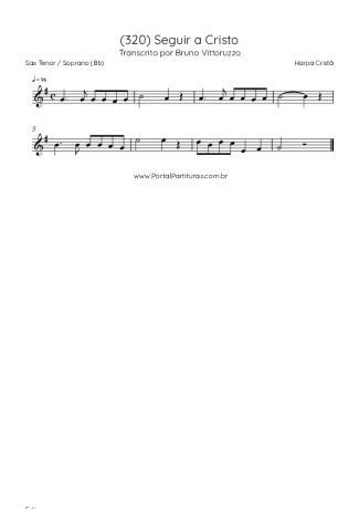 Harpa Cristã (320) Seguir A Cristo score for Tenor Saxophone Soprano (Bb)