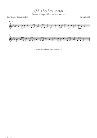 Harpa Cristã (321) Só Em Jesus score for Tenor Saxophone Soprano (Bb)