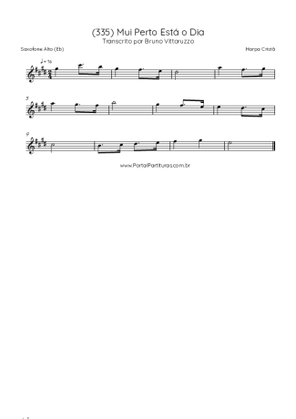 Harpa Cristã (335) Mui Perto Está O Dia score for Alto Saxophone