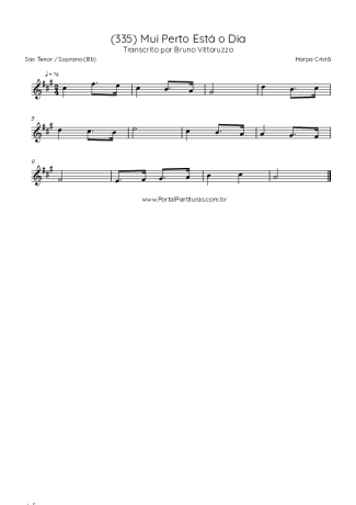 Harpa Cristã (335) Mui Perto Está O Dia score for Tenor Saxophone Soprano (Bb)