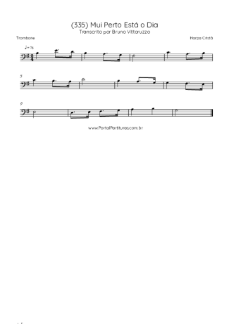 Harpa Cristã (335) Mui Perto Está O Dia score for Trombone