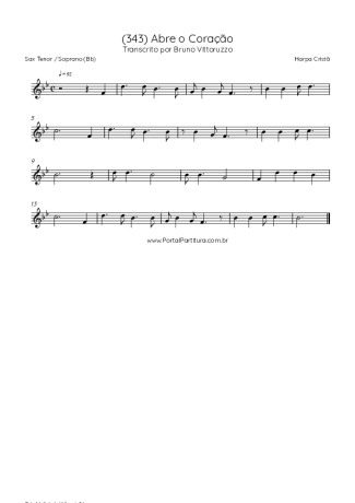Harpa Cristã (343) Abre O Coração score for Tenor Saxophone Soprano (Bb)