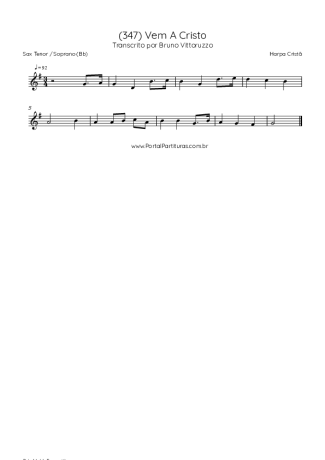 Harpa Cristã (347) Vem A Cristo score for Tenor Saxophone Soprano (Bb)