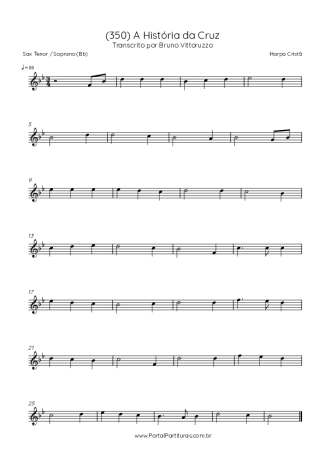 Harpa Cristã (350) A História Da Cruz score for Tenor Saxophone Soprano (Bb)
