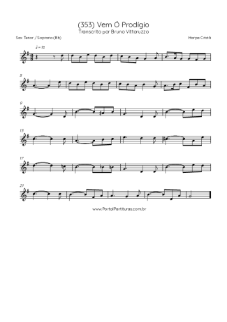 Harpa Cristã (353) Vem Ó Prodígio score for Tenor Saxophone Soprano (Bb)