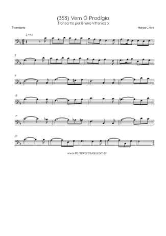 Harpa Cristã (353) Vem Ó Prodígio score for Trombone