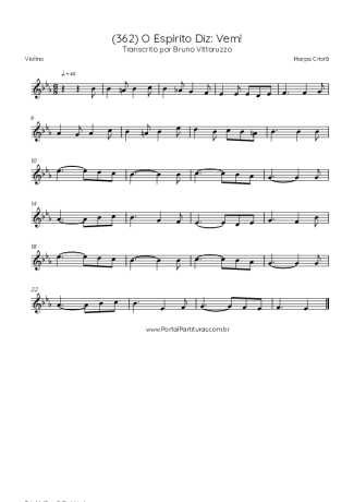 Harpa Cristã (362) O Espírito Diz- Vem! score for Violin
