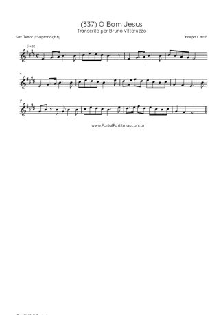 Harpa Cristã (337) Ó Bom Jesus score for Tenor Saxophone Soprano (Bb)