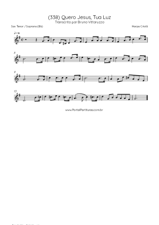 Harpa Cristã (338) Quero Jesus Tua Luz score for Tenor Saxophone Soprano (Bb)