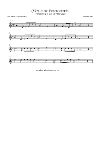 Harpa Cristã (339) Jesus Ressuscitado score for Tenor Saxophone Soprano (Bb)