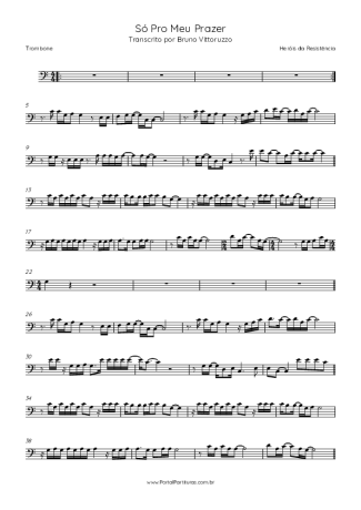 Heróis da Resistência Só Pro Meu Prazer score for Trombone