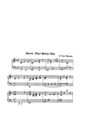 Jazz Standard Heres That Rainy Day score for Piano