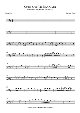 Luciano Claw Creio Que Tu És A Cura score for Cello