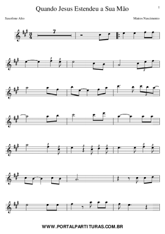 Mattos Nascimento Quando Jesus Estendeu a Sua Mão score for Alto Saxophone