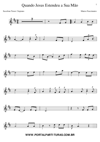 Mattos Nascimento Quando Jesus Estendeu a Sua Mão score for Tenor Saxophone Soprano (Bb)