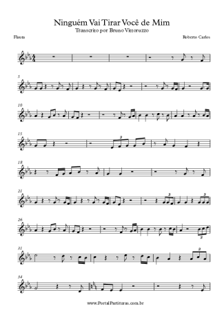 Roberto Carlos Ninguém Vai Tirar Você de Mim score for Flute