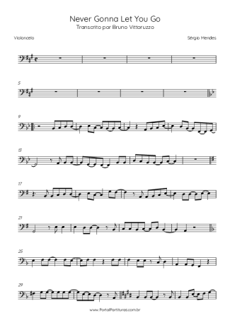 Sérgio Mendes Never Gonna Let You Go score for Cello